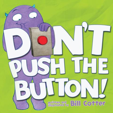 text-Don't Push the Button; purple creature with book